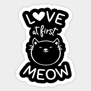 Love at first Meow funny cat lover quote Sticker